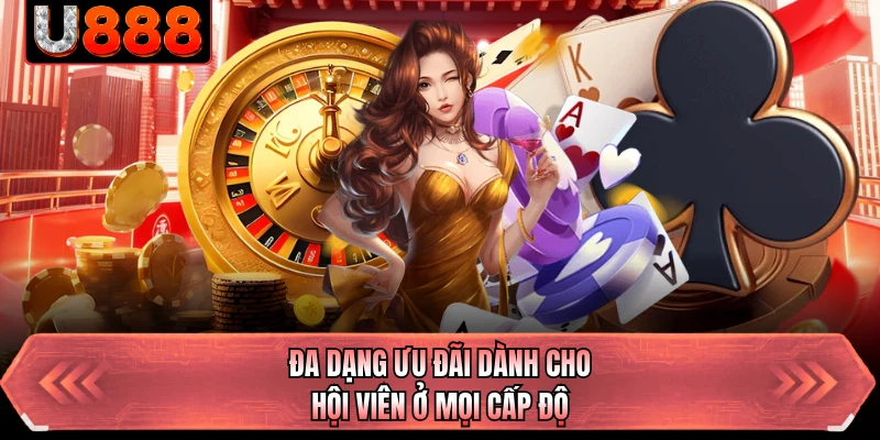 Đa dạng ưu đãi dành cho hội viên ở mọi cấp độ